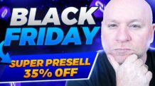 BLACK FRIDAY IMPERDÍVEL: SUPER PRESELL COM 35% OFF!